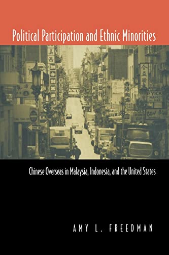 Imagen de archivo de Political Participation and Ethnic Minorities: Chinese Overseas in Malaysia, Indonesia, and the United States a la venta por Blackwell's