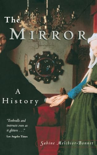 9780415924474: The Mirror: A History