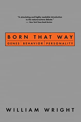 Beispielbild fr Born That Way : Genes, Behavior, Personality zum Verkauf von Better World Books