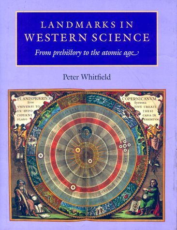 Stock image for Landmarks in Western Science: From Prehistory to the Atomic Age for sale by Books From California