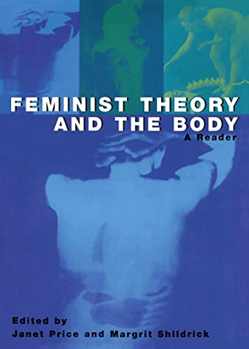Feminist Theory and the Body: A Reader (9780415925662) by Price, Janet; Shildrick, Margrit
