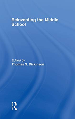 9780415925921: Reinventing the Middle School (Transforming Teaching)