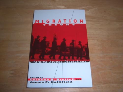 Stock image for Migration Theory : Talking Across the Disciplines for sale by Better World Books