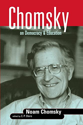 Beispielbild fr Chomsky on Democracy & Education zum Verkauf von ThriftBooks-Atlanta