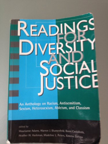 Stock image for Readings for Diversity and Social Justice: An Anthology on Racism, Antisemitism, Sexism, Heterosexism, Ableism, and Classism for sale by ZBK Books