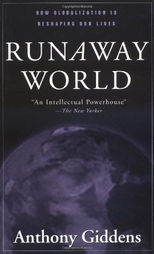 Beispielbild fr Runaway World : How Globalization Is Reshaping Our Lives zum Verkauf von Better World Books