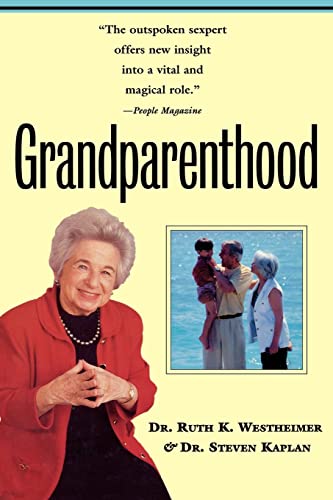 Grandparenthood (9780415927413) by Westheimer, Dr. Ruth; Kaplan, Dr. Steven