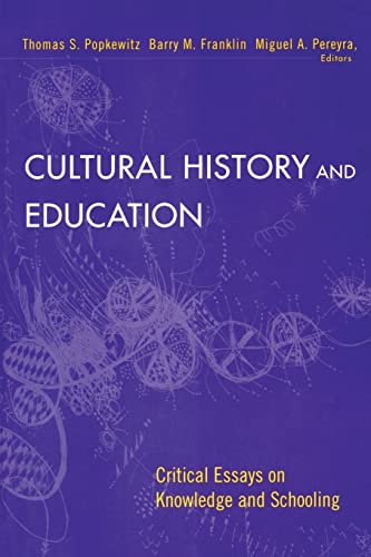 Imagen de archivo de Cultural History and Education: Critical Essays on Knowledge and Schooling a la venta por HPB-Red