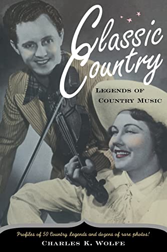 Beispielbild fr Classic Country : Legends of Country Music zum Verkauf von Better World Books