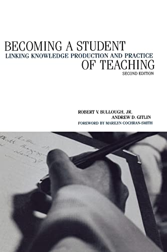 Imagen de archivo de Becoming a Student of Teaching: Linking Knowledge Production and Practice (Thinking and Teaching, Vol. 3) a la venta por BooksRun