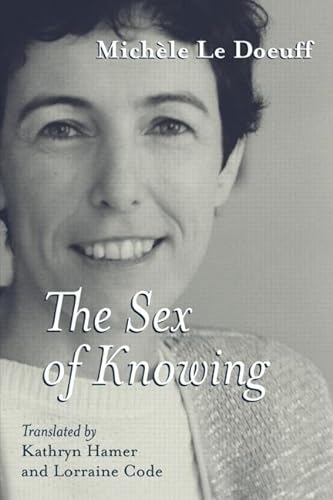 Beispielbild fr The Sex of Knowing zum Verkauf von Blackwell's