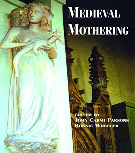9780415929004: Medieval Mothering (New Middle Ages)