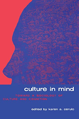Stock image for Culture in Mind: Toward a Sociology of Culture and Cognition for sale by Blackwell's