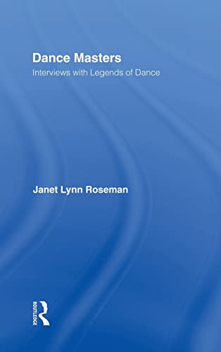 Stock image for DANCE MASTERS: INTERVIEWS WITH L for sale by BennettBooksLtd