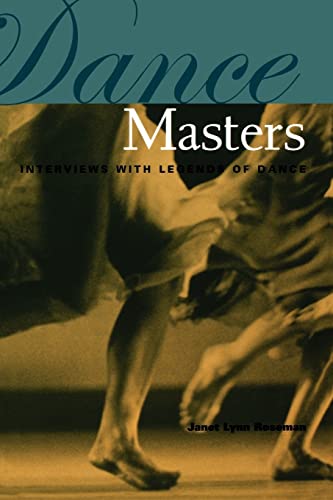 Beispielbild fr Dance Masters: Interviews with Legends of Dance zum Verkauf von Wonder Book