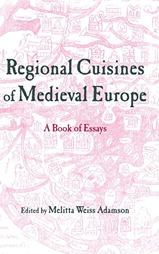 Beispielbild fr Regional Cuisines of Medieval Europe: A Book of Essays (Garland Medieval Casebooks) zum Verkauf von Chiron Media