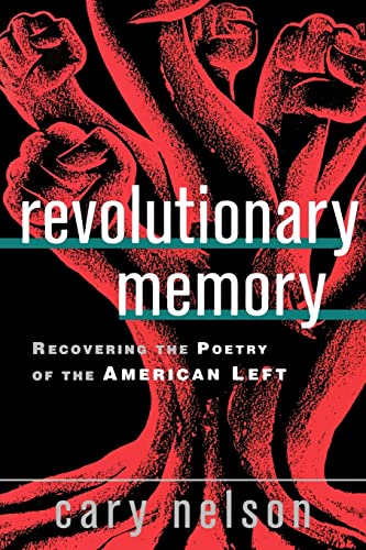 9780415930055: Revolutionary Memory: Recovering the Poetry of the American Left