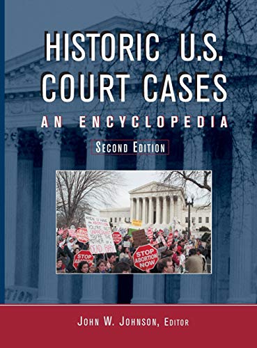 Stock image for Historic U. S. Court Cases: An Encyclopedia (American Law and Society) (2 Volumes) for sale by Irish Booksellers