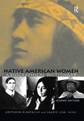 Beispielbild fr Native American Women : A Biographical Dictionary zum Verkauf von Better World Books