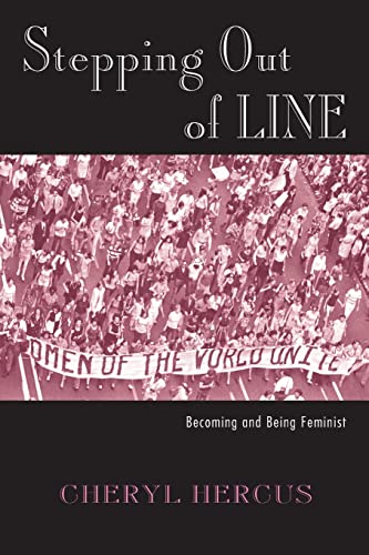 Stock image for Stepping Out of Line: Becoming and Being Feminist (Perspectives on Gender) for sale by Chiron Media
