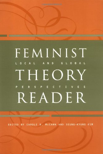 Stock image for Feminist Theory Reader : Local and Global Perspectives for sale by Better World Books