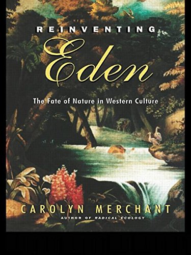 9780415931656: Reinventing Eden: The Fate of Nature in Western Culture