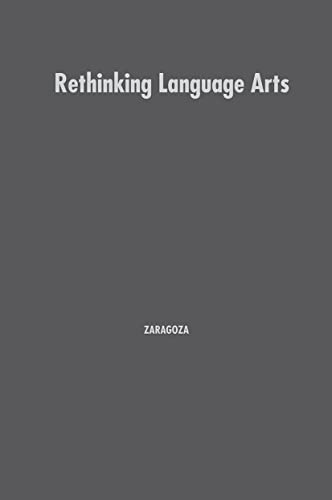 9780415931717: Rethinking Language Arts: Passion and Practice