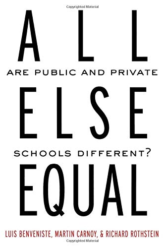 Beispielbild fr All Else Equal: Are Public and Private Schools Different? zum Verkauf von Bingo Used Books