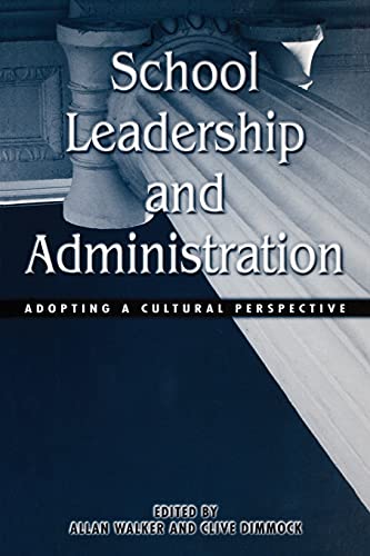 Stock image for School Leadership and Administration : The Cultural Context for sale by Better World Books