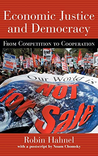 Imagen de archivo de Economic Justice and Democracy: From Competition to Cooperation (Pathways Through the Twenty-first Century) a la venta por Chiron Media