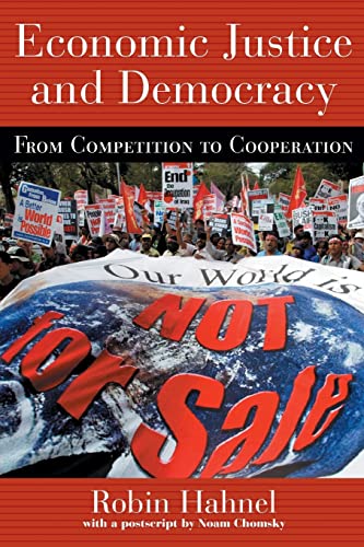 Beispielbild fr Economic Justice and Democracy: From Competition to Cooperation zum Verkauf von Blackwell's