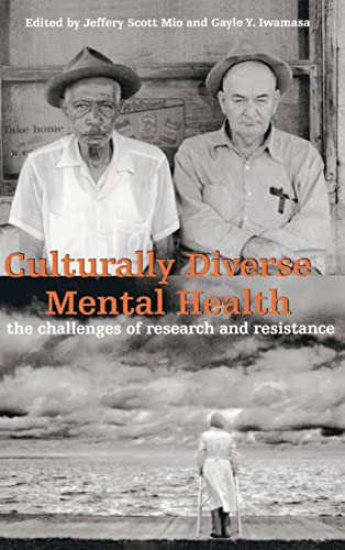 Stock image for Culturally Diverse Mental Health: The Challenges of Research and Resistance for sale by Lucky's Textbooks