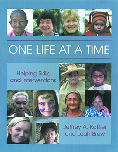 Beispielbild fr One Life at a Time : Helping Skills and Interventions zum Verkauf von Better World Books
