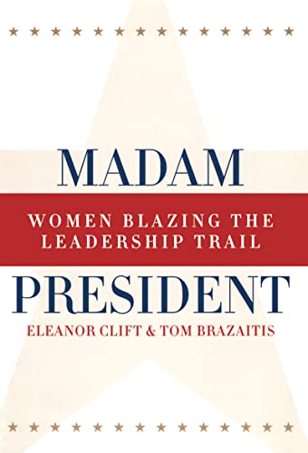 Stock image for Madam President, Revised Edition (Women and Politics) for sale by Wonder Book