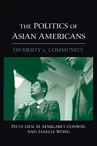 Stock image for The Politics of Asian Americans: Diversity and Community for sale by HPB-Emerald