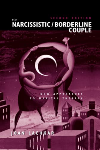9780415934718: The Narcissistic / Borderline Couple: New Approaches to Marital Therapy
