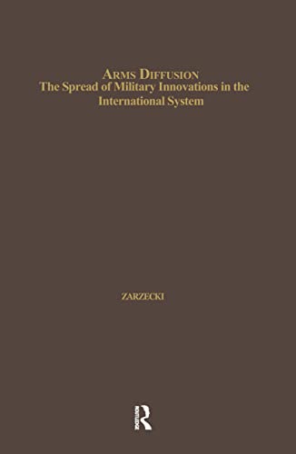 9780415935142: Arms Diffusion: The Spread of Military Innovation in the International System (Issues in Globalization)