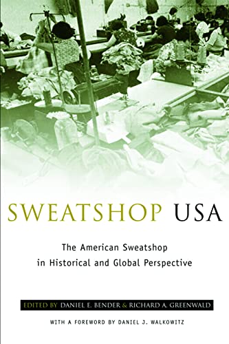 9780415935616: Sweatshop Usa: The American Sweatshop in Historical and Global Perspective