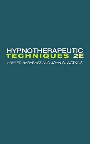 9780415935814: Hypnotherapeutic Techniques: Second Edition