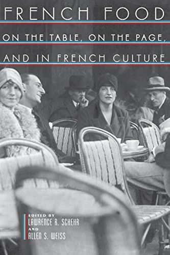 Imagen de archivo de French Food: On the Table, On the Page, and in French Culture a la venta por Blackwell's