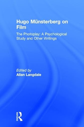 9780415937061: Hugo Munsterberg on Film: The Photoplay: A Psychological Study and Other Writings