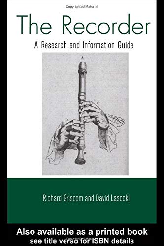 9780415937443: The Recorder: A Research and Information Guide (Routledge Music Bibliographies)