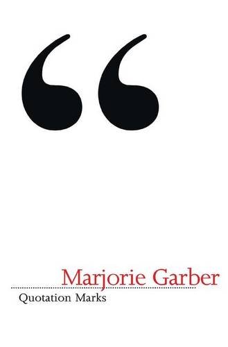 Quotation Marks (9780415937450) by Garber, Marjorie