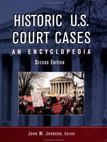 Stock image for Historic U. S. Court Cases : An Encyclopedia for sale by Better World Books: West