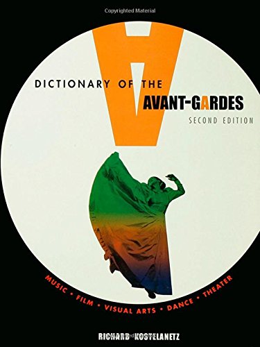 9780415937641: A Dictionary of the Avant-Gardes