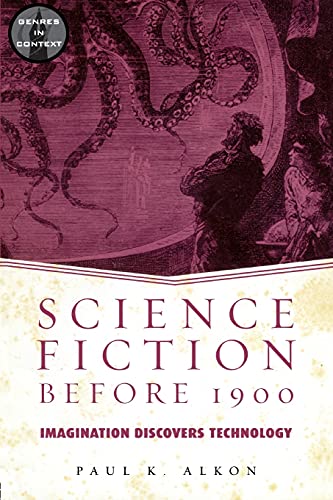 Beispielbild fr Science Fiction Before 1900: Imagination Discovers Technology zum Verkauf von Blackwell's