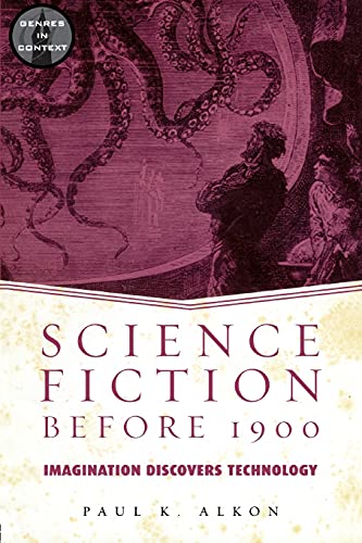 Imagen de archivo de Science Fiction Before 1900: Imagination Discovers Technology (Genres in Context) a la venta por Chiron Media