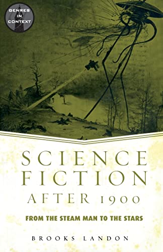 Beispielbild fr Science Fiction After 1900: From the Steam Man to the Stars zum Verkauf von Blackwell's