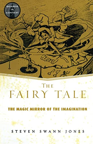 Imagen de archivo de The Fairy Tale: The Magic Mirror of Imagination (Genres in Context) a la venta por WorldofBooks