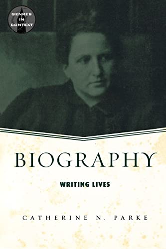 Imagen de archivo de Biography: Writing Lives (Genres in Context) a la venta por Chiron Media